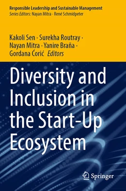 Abbildung von Sen / Routray | Diversity and Inclusion in the Start-Up Ecosystem | 1. Auflage | 2024 | beck-shop.de