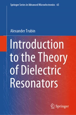 Abbildung von Trubin | Introduction to the Theory of Dielectric Resonators | 1. Auflage | 2024 | beck-shop.de