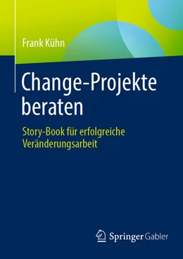 Abbildung von Kühn | Change-Projekte beraten | 1. Auflage | 2024 | beck-shop.de