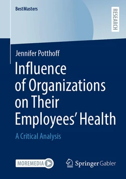 Abbildung von Potthoff | Influence of Organizations on Their Employees' Health | 1. Auflage | 2024 | beck-shop.de