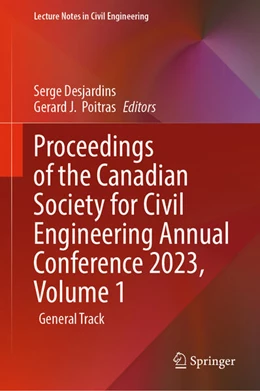 Abbildung von Desjardins / Poitras | Proceedings of the Canadian Society for Civil Engineering Annual Conference 2023, Volume 1 | 1. Auflage | 2024 | beck-shop.de