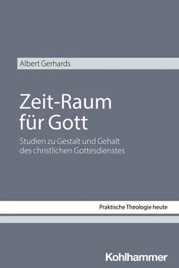 Abbildung von Gerhards | Zeit-Raum für Gott | 1. Auflage | 2024 | beck-shop.de