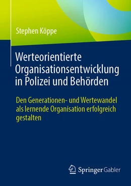 Abbildung von Köppe | Werteorientierte Organisationsentwicklung in Polizei und Behörden | 1. Auflage | 2024 | beck-shop.de