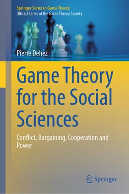 Abbildung von Dehez | Game Theory for the Social Sciences | 1. Auflage | 2024 | beck-shop.de