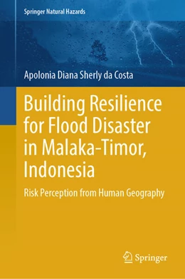 Abbildung von Da Costa | Building Resilience for Flood Disaster in Malaka-Timor, Indonesia | 1. Auflage | 2024 | beck-shop.de