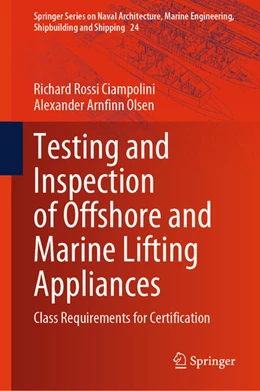 Abbildung von Rossi Ciampolini / Olsen | Testing and Inspection of Offshore and Marine Lifting Appliances | 1. Auflage | 2024 | beck-shop.de