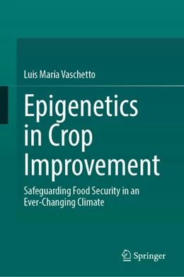 Abbildung von Vaschetto | Epigenetics in Crop Improvement | 1. Auflage | 2024 | beck-shop.de