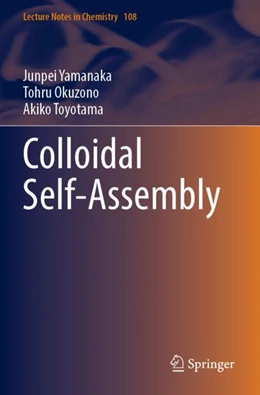 Abbildung von Yamanaka / Toyotama | Colloidal Self-Assembly | 1. Auflage | 2024 | beck-shop.de