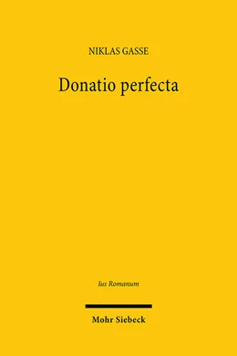 Abbildung von Gasse | Donatio perfecta | 1. Auflage | 2024 | beck-shop.de