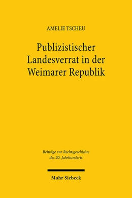 Abbildung von Tscheu | Publizistischer Landesverrat in der Weimarer Republik | 1. Auflage | 2024 | 129 | beck-shop.de