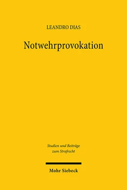 Abbildung von Dias | Notwehrprovokation | 1. Auflage | 2024 | 45 | beck-shop.de