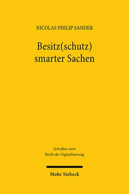 Abbildung von Sander | Besitz(schutz) smarter Sachen | 1. Auflage | 2024 | 31 | beck-shop.de