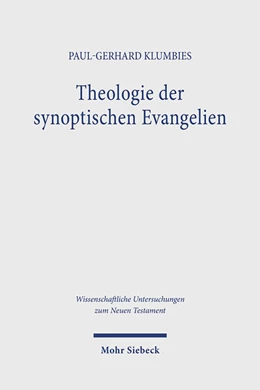 Abbildung von Klumbies | Theologie der synoptischen Evangelien | 1. Auflage | 2025 | beck-shop.de