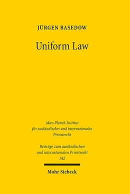 Abbildung von Basedow | Uniform Law | 1. Auflage | 2024 | 142 | beck-shop.de