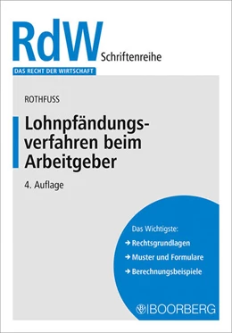 Abbildung von Rothfuss | Lohnpfändungsverfahren beim Arbeitgeber | 4. Auflage | 2024 | beck-shop.de