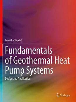 Abbildung von Lamarche | Fundamentals of Geothermal Heat Pump Systems | 1. Auflage | 2024 | beck-shop.de