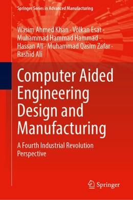 Abbildung von Khan / Esat | Computer Aided Engineering Design and Manufacturing | 1. Auflage | 2025 | beck-shop.de