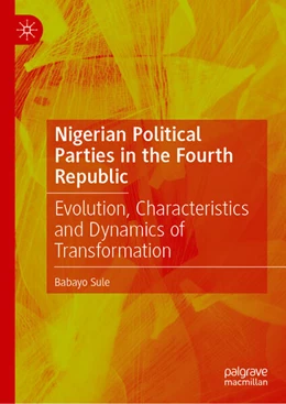 Abbildung von Sule | Nigerian Political Parties in the Fourth Republic | 1. Auflage | 2025 | beck-shop.de