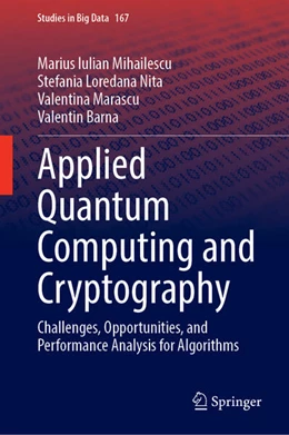 Abbildung von Mihailescu / Nita | Applied Quantum Computing and Cryptography | 1. Auflage | 2025 | 167 | beck-shop.de