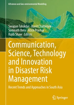 Abbildung von Talukdar / Chatterjee | Communication, Science, Technology and Innovation in Disaster Risk Management | 1. Auflage | 2025 | beck-shop.de