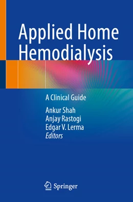 Abbildung von Shah / Rastogi | Applied Home Hemodialysis | 1. Auflage | 2025 | beck-shop.de