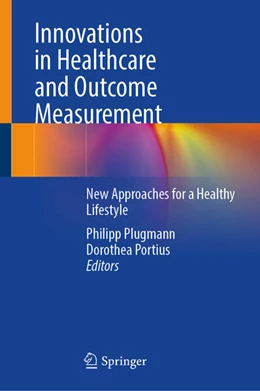 Abbildung von Plugmann / Portius | Innovations in Healthcare and Outcome Measurement | 1. Auflage | 2025 | beck-shop.de