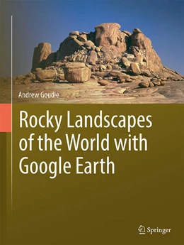 Abbildung von Goudie | Rocky Landscapes of the World with Google Earth | 1. Auflage | 2025 | beck-shop.de