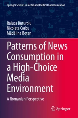 Abbildung von Buturoiu / Corbu | Patterns of News Consumption in a High-Choice Media Environment | 1. Auflage | 2024 | beck-shop.de