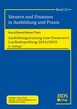 Abbildung von Bosch / Brenk | Ausbildungstraining zum Finanzwirt Laufbahnprüfung 2024/2025 | 8. Auflage | 2024 | beck-shop.de