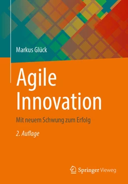 Abbildung von Glück | Agile Innovation | 2. Auflage | 2025 | beck-shop.de