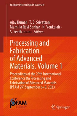 Abbildung von Kumar / Srivatsan | Processing and Fabrication of Advanced Materials, Volume 1 | 1. Auflage | 2024 | beck-shop.de