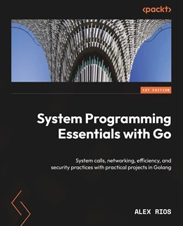 Abbildung von Rios | System Programming Essentials with Go | 1. Auflage | 2024 | beck-shop.de