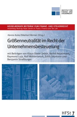 Abbildung von Kube / Reimer | Größenneutralität im Recht der Unternehmensbesteuerung | 1. Auflage | 2018 | beck-shop.de