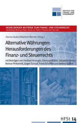 Abbildung von Kube / Reimer | Alternative Währungen: Herausforderungen des Finanz- und Steuerrechts | 1. Auflage | 2020 | beck-shop.de