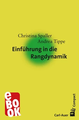 Abbildung von Spaller / Tippe | Einführung in die Rangdynamik | 1. Auflage | 2024 | beck-shop.de