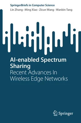 Abbildung von Zhang / Xiao | AI-enabled Spectrum Sharing | 1. Auflage | 2024 | beck-shop.de