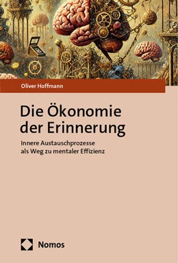 Abbildung von Hoffmann | Die Ökonomie der Erinnerung | 1. Auflage | 2024 | beck-shop.de