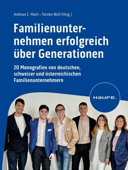 Abbildung von Mach / Wulf | Familienunternehmen erfolgreich über Generationen | 1. Auflage | 2024 | beck-shop.de