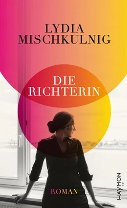 Abbildung von Mischkulnig | Die Richterin | 1. Auflage | 2025 | beck-shop.de