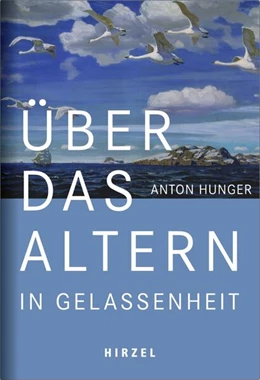 Abbildung von Hunger | Über das Altern in Gelassenheit | 1. Auflage | 2025 | beck-shop.de