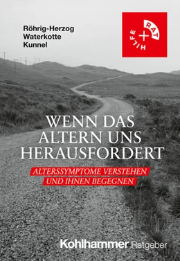 Abbildung von Röhrig-Herzog / Waterkotte | Wenn das Altern uns herausfordert | 1. Auflage | 2024 | beck-shop.de