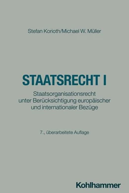 Abbildung von Korioth / Müller | Staatsrecht I | 7. Auflage | 2024 | beck-shop.de