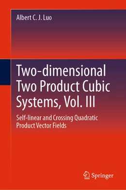 Abbildung von Luo | Two-dimensional Two Product Cubic Systems, Vol. III | 1. Auflage | 2024 | beck-shop.de