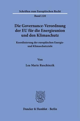 Abbildung von Ruschinzik | Die Governance-Verordnung der EU für die Energieunion und den Klimaschutz | 1. Auflage | 2024 | beck-shop.de