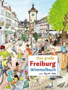 Abbildung von Das große FREIBURG-Wimmelbuch | 1. Auflage | 2024 | beck-shop.de