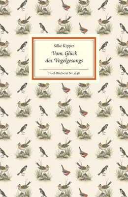 Abbildung von Kipper | Vom Glück des Vogelgesangs | 1. Auflage | 2025 | beck-shop.de