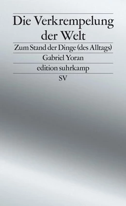 Abbildung von Yoran | Die Verkrempelung der Welt | 1. Auflage | 2025 | beck-shop.de