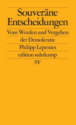 Abbildung von Lepenies | Souveräne Entscheidungen | 1. Auflage | 2025 | beck-shop.de