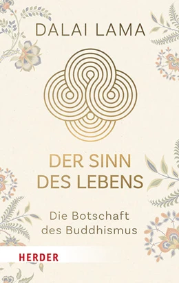 Abbildung von Dalai Lama / Mehrotra | Der Sinn des Lebens | 1. Auflage | 2025 | beck-shop.de