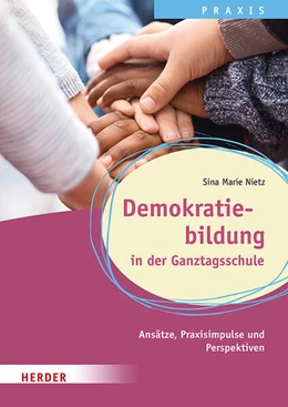 Abbildung von Nietz | Demokratiebildung in der Ganztagsschule | 1. Auflage | 2025 | beck-shop.de